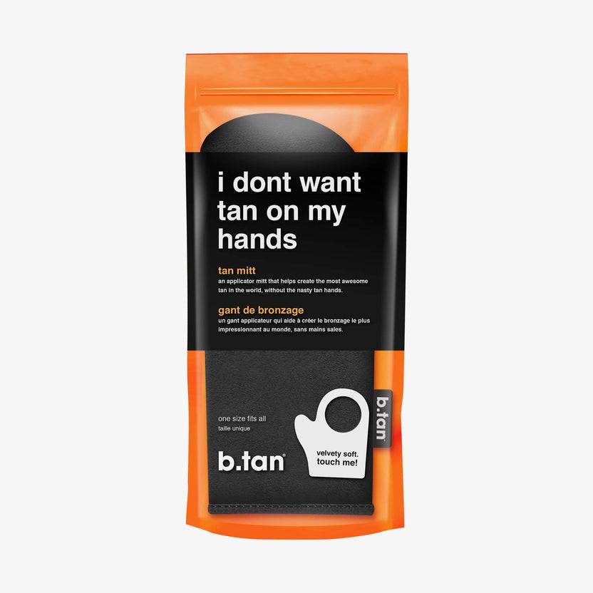 b.tan i don't want tan on my hands Super Rabatt